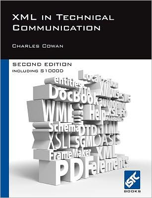 XML in Technical Communication (Second Edition)