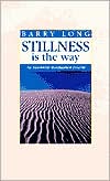 Stillness Is the Way: An Intensive Meditation Course