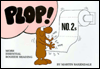 Plop! No. 2s: More Essential Bogside Reading