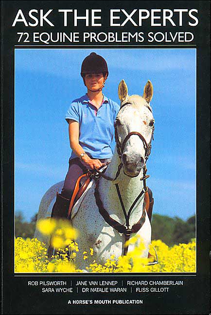 Ask the Experts: 72 Equine Problems Solved