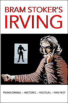 Bram Stoker's "Irving"