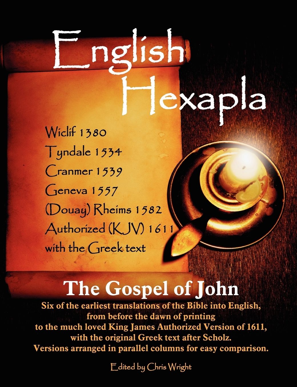 English Hexapla- The Gospel Of John