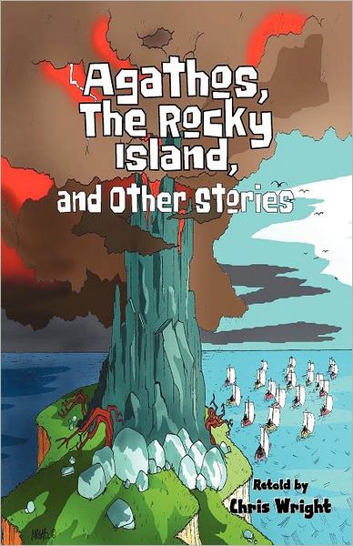 Agathos, The Rocky Island, And Other Stories