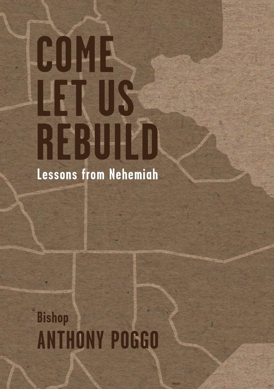 Come Let Us Rebuild