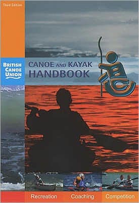 Canoe and Kayak Handbook