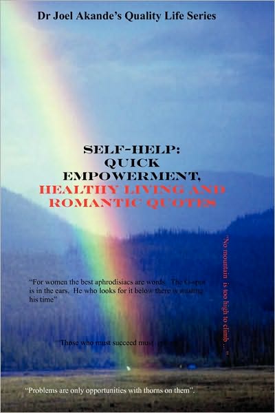 Self-Help: Quick Empowerment, Healthy Living and Romantic Quotes