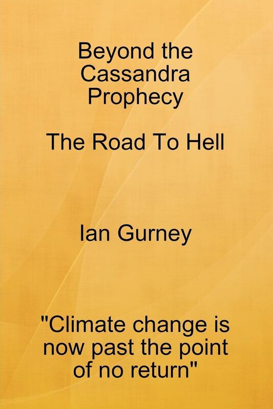 Beyond the Cassandra Prophecy - The Road to Hell
