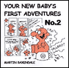 Your New Baby's First Adventures: No 2