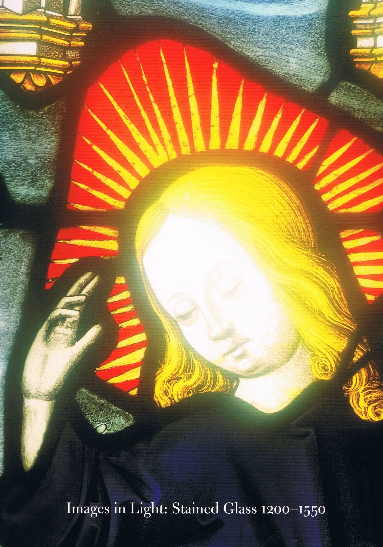 Images in Light: Stained Glass 1200-1550