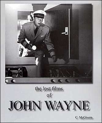 Lost Films of John Wayne