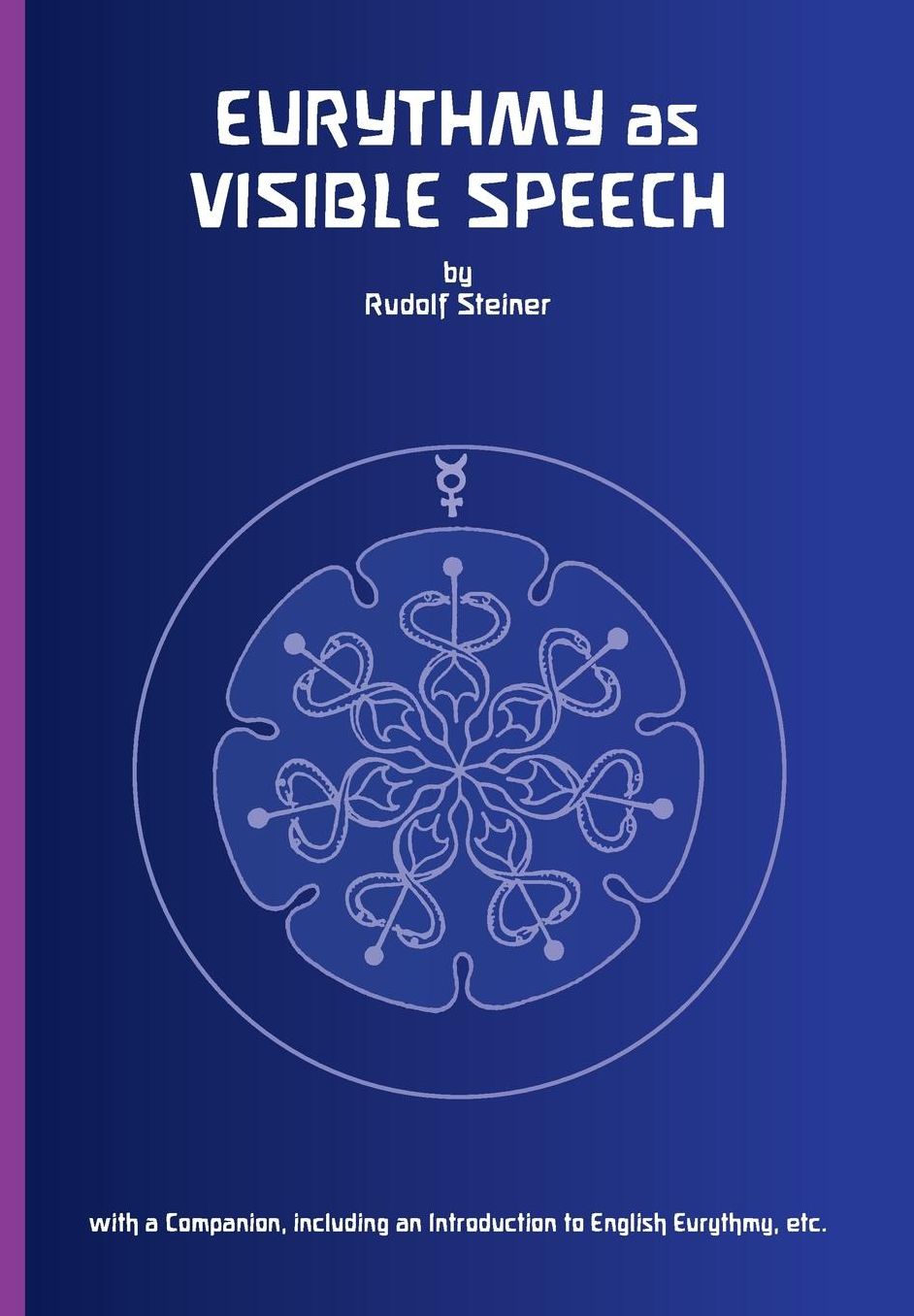 EURYTHMY AS VISIBLE SPEECH