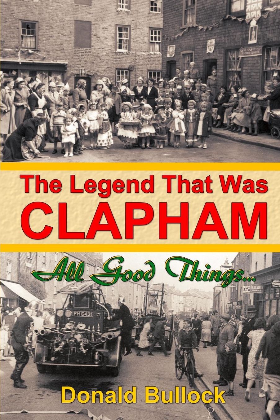 The Legend That Was Clapham: All Good Things...