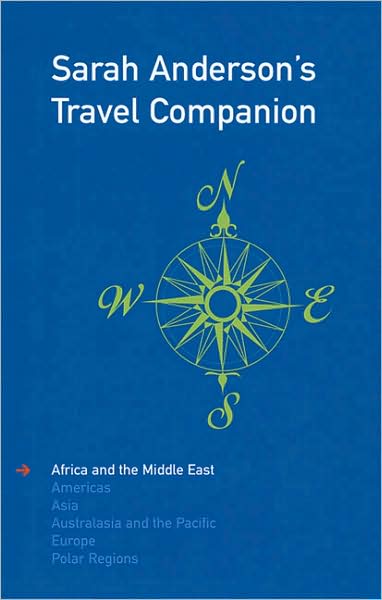 Sarah Anderson's Travel Companion: Africa and the Middle East