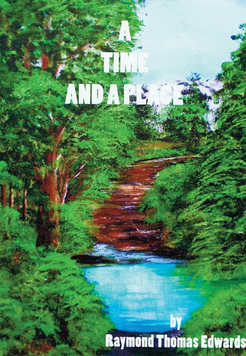A Time and a Place: A Collection of Short Stories