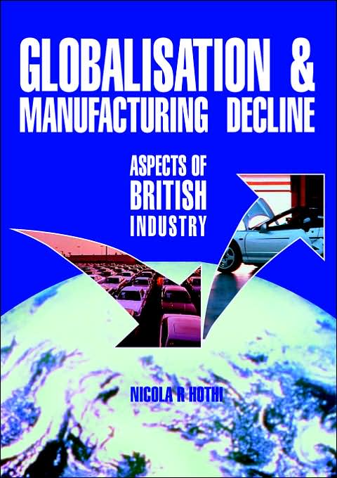 Globalisation & Manufacturing Decline