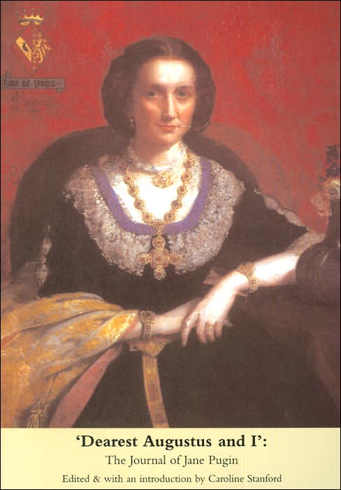 Dearest Augustus and I: The Journal of Jane Pugin