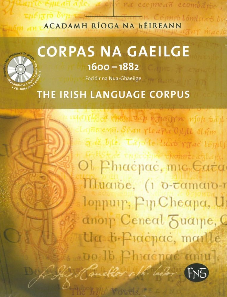 Corpas Na Gaeilge 1600-1882: The Irish Language Corpus