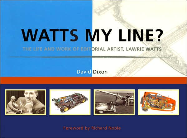 Watts My Line?: The Life and Work of Editorial Artist, Lawrie Watts