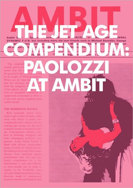 Eduardo Paolozzi: The Jet Age Compendium