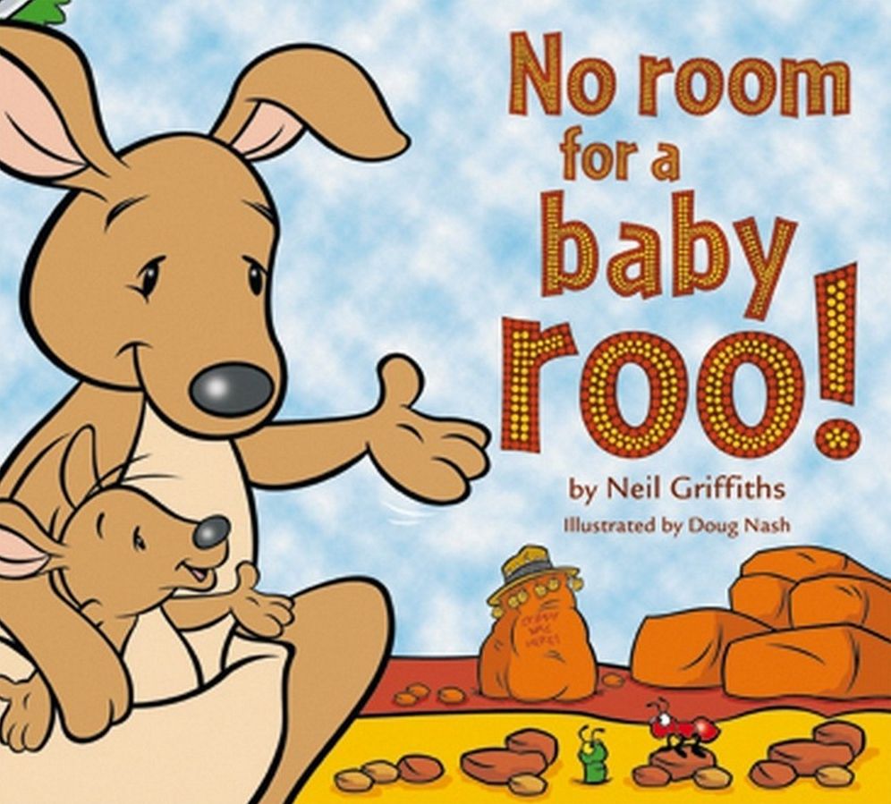 No Room For A Baby Roo !: A heart-warming bedtime story