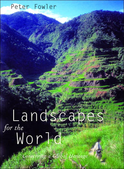 Landscapes for the World: Conserving a Global Heritage