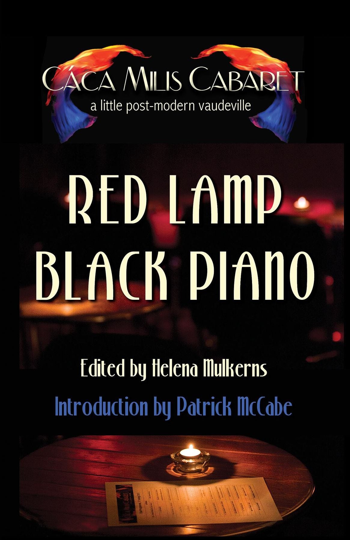 Red Lamp Black PIano: The Caca Milis Anthology
