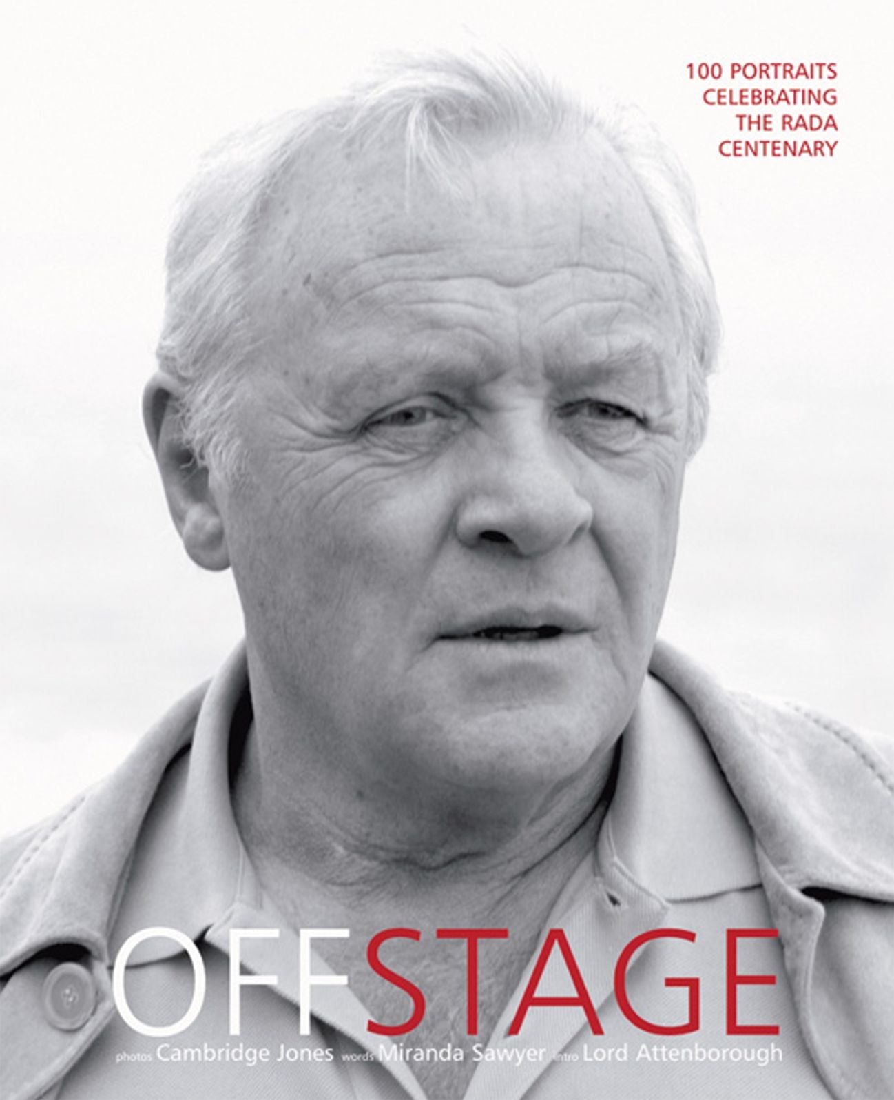 Off Stage: 100 Portraits Celebrating the RADA Centenary