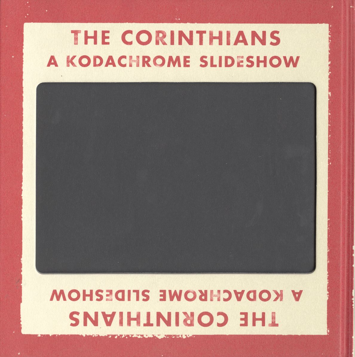 Ed Jones and Timothy Prus: The Corinthians: A Kodachrome Slideshow