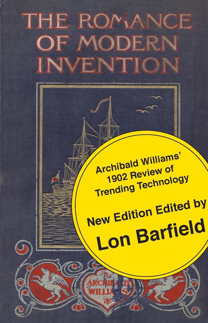 The Romance of Modern Invention; Trending Technology in 1902