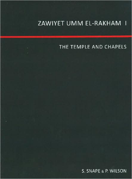 Zawiyet umm el-Rakham 1: The Temple and the Chapels