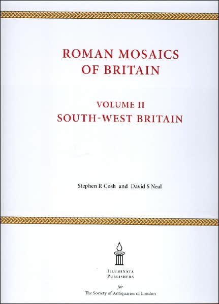 Roman Mosaics of Britain: Volume II: South-West Britain