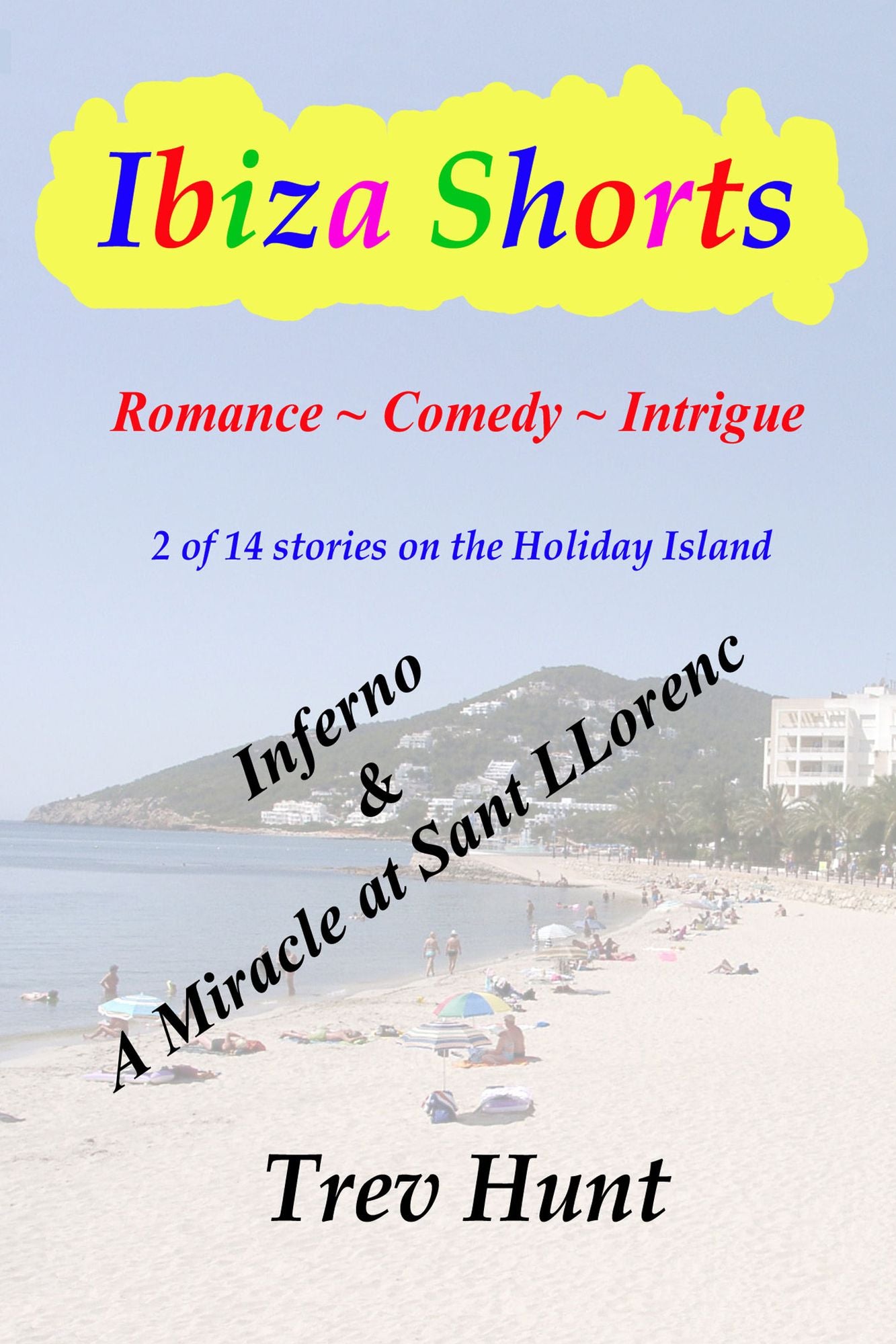 Inferno & A Miracle at Sant' Llorenc