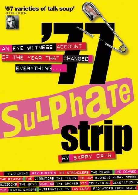 77 Sulphate Strip: An Eyewitness Account of the Year That Changed Everything