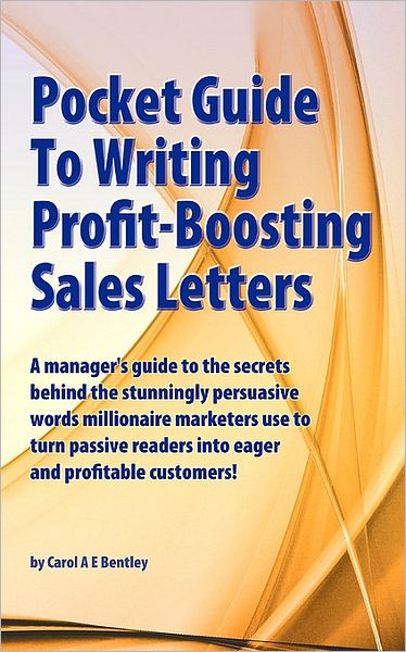 Pocket Guide To Writing Profit-Boosting Sales Letters