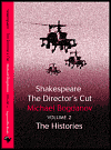 Shakespeare The Directors Cut vol 2 The Histories