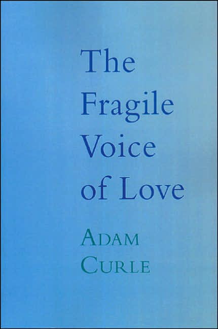 The Fragile Voice of Love