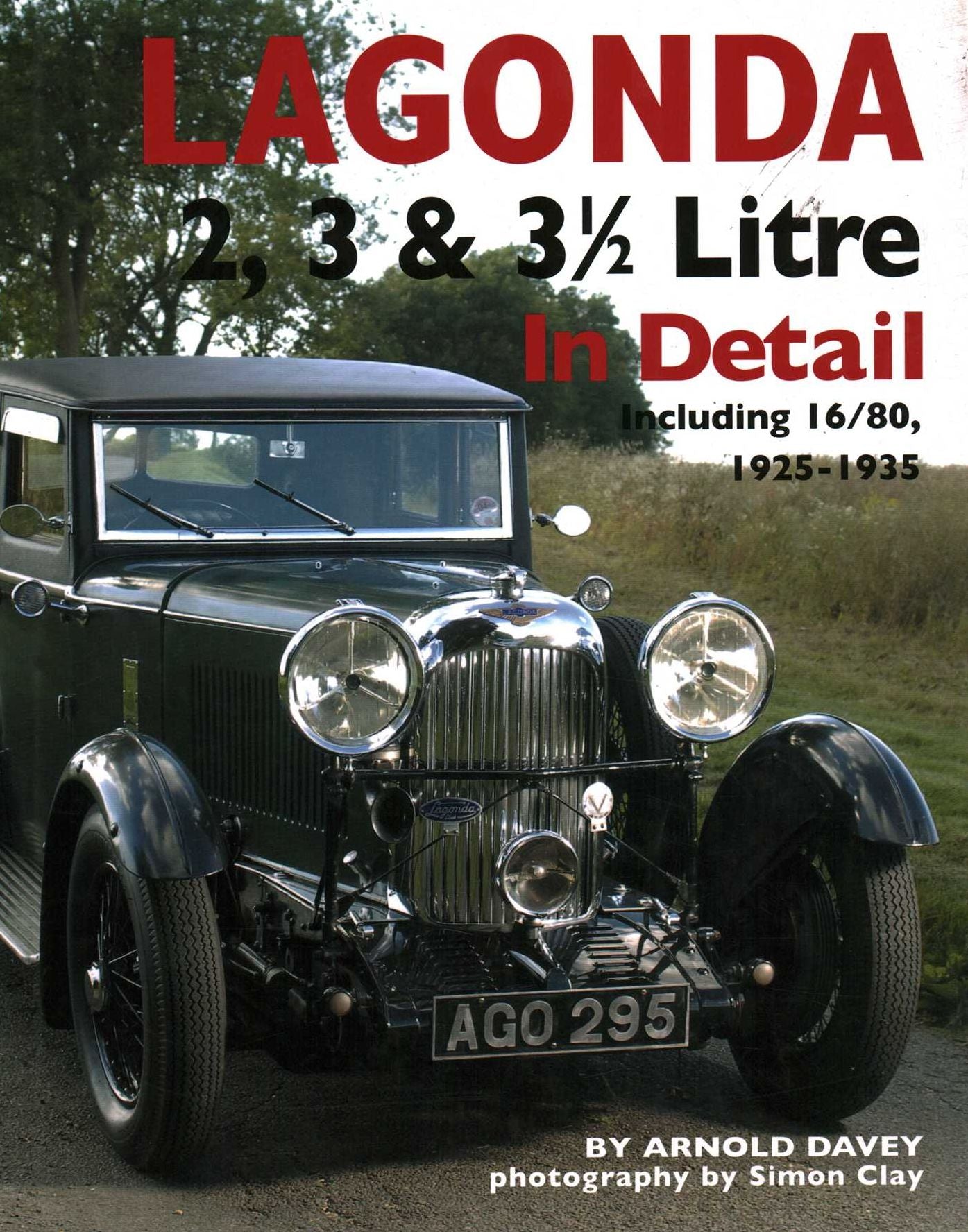 Lagonda 2, 3 & 3 1/2 Litre: Including 16/80, 1925-1935