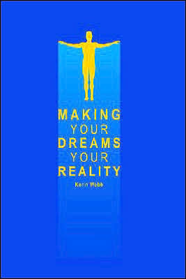 Making Your Dreams Your Reality