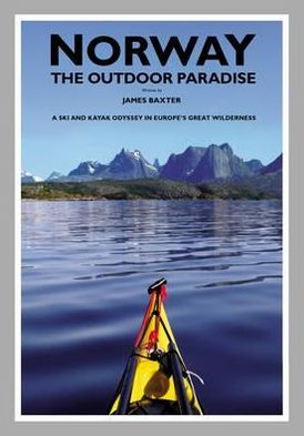 Norway: The Outdoor Paradise