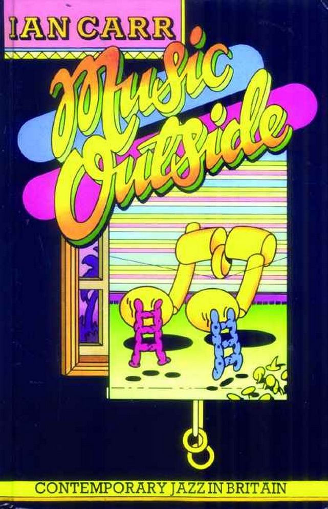 Music Outside: Contemporary Jazz in Britain