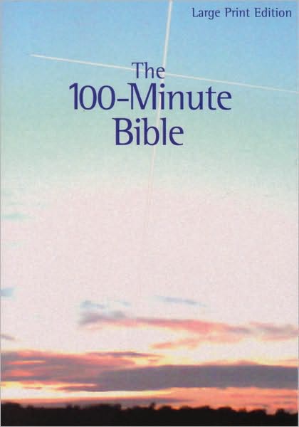 The 100-Minute Bible