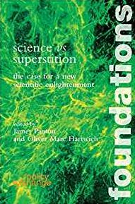 Science vs. Superstition: The Case for a New Scientific Enlightenment