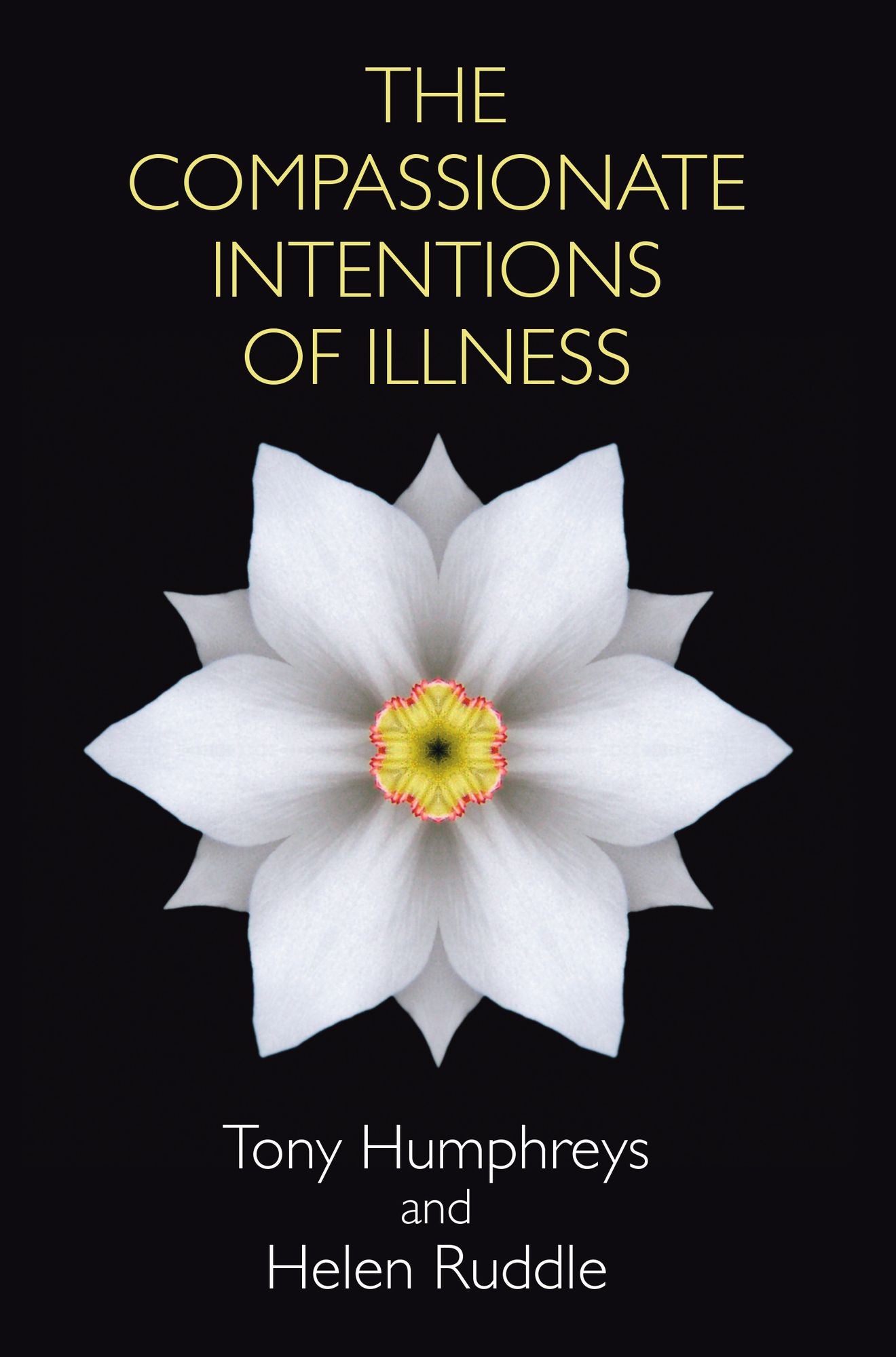 The Compassionate Intentions of Illness