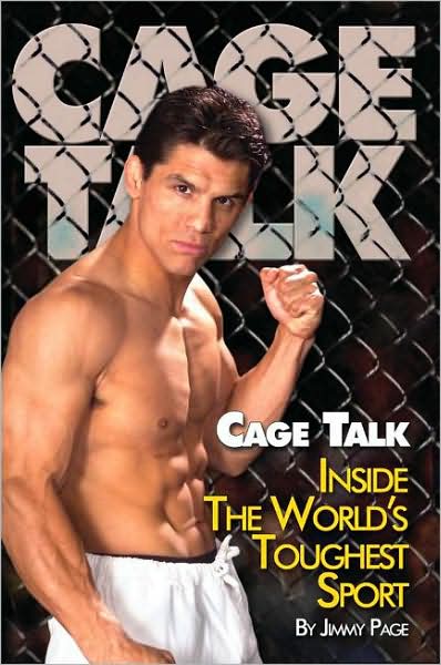Cage Talk: Inside the World's Toughest Sport