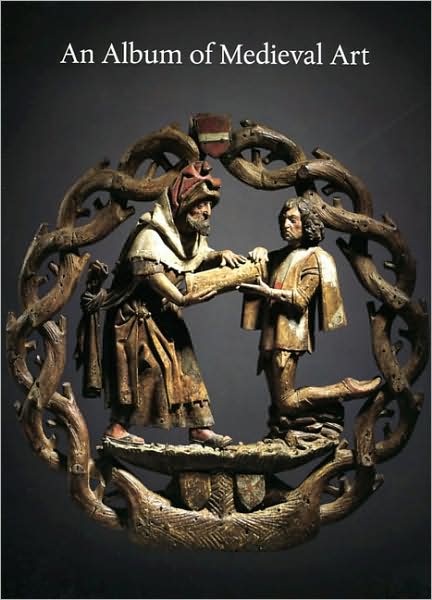 An Album of Medieval Art