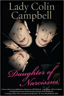 Daughter of Narcissus: A Family's Struggle to Survive Their Mother's Narcissistic Personality Disorder