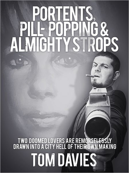 Portents, Pill-Popping & Almighty Strops