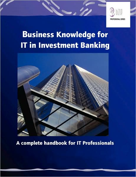 Business Knowledge for It in Investment Banking