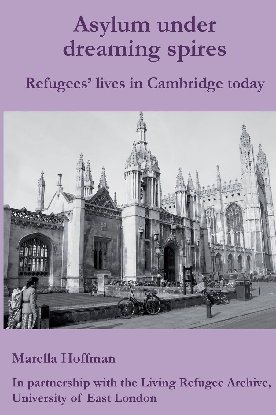 Asylum under dreaming spires: Refugees' lives in Cambridge