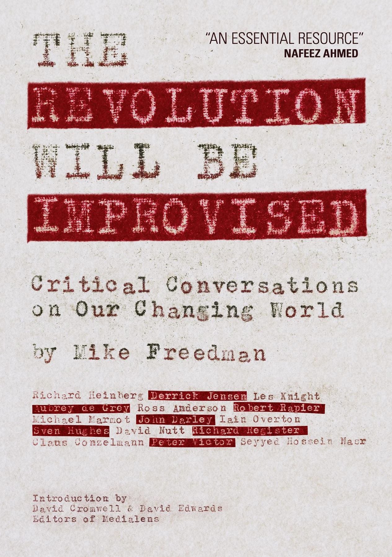 The Revolution Will Be Improvised: Critical Conversations On Our Changing World